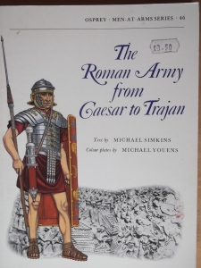 OSPREY  046. THE ROMAN ARMY CAESAR TO TRAJAN  ORIGINAL EDITION 